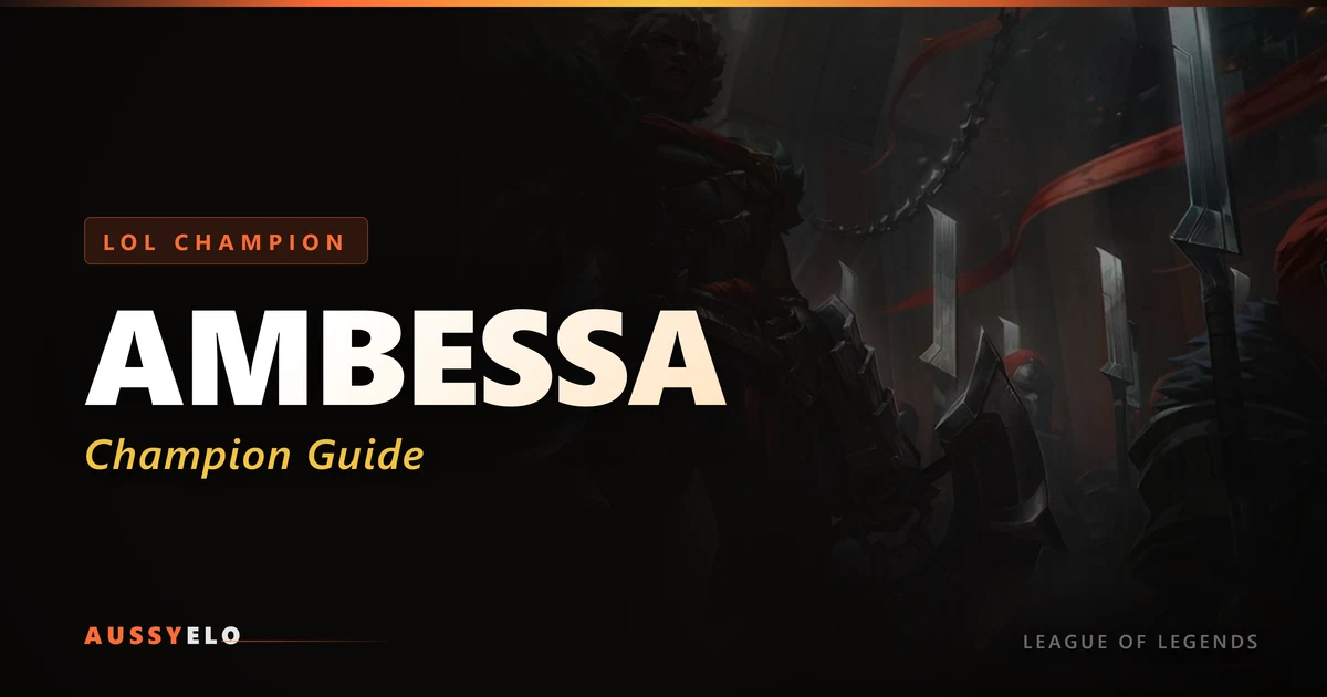 Ambessa Champion Guide - Runes, Builds and Tips
