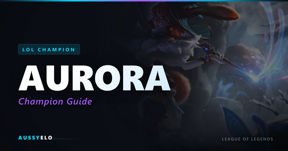 How to Play Aurora - Quick Champion Guide
