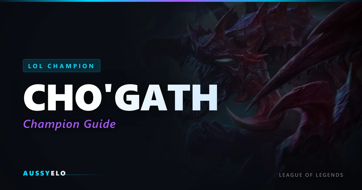 Cho'Gath Quick Guide - Best Builds and Runes
