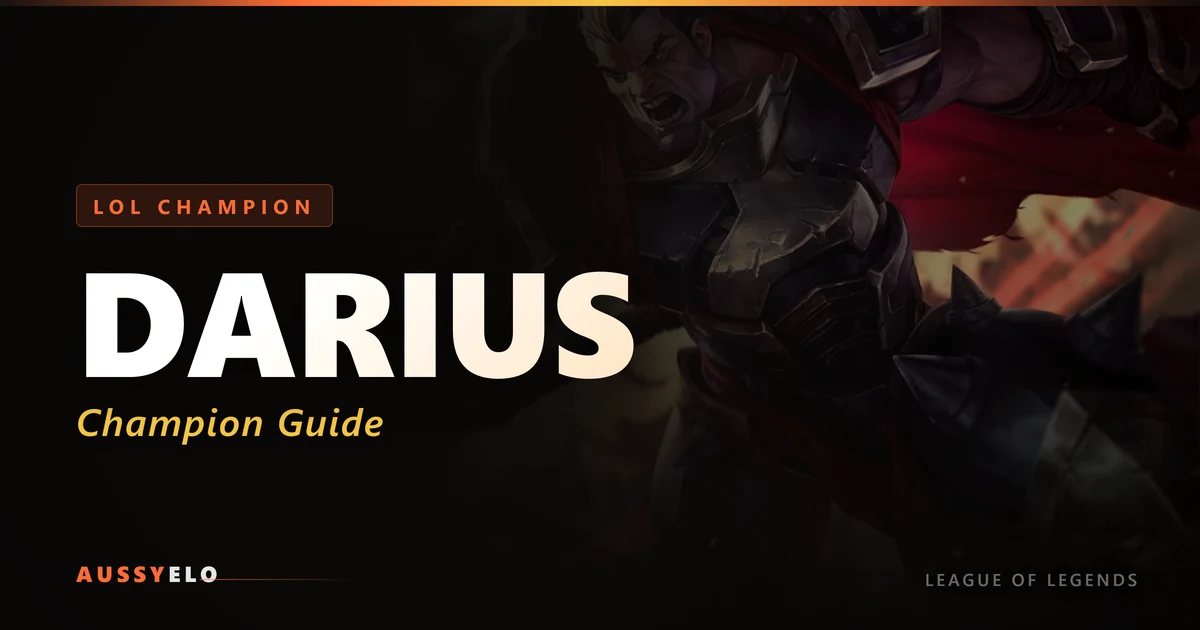 Darius Champion Guide - Runes, Builds and Tips