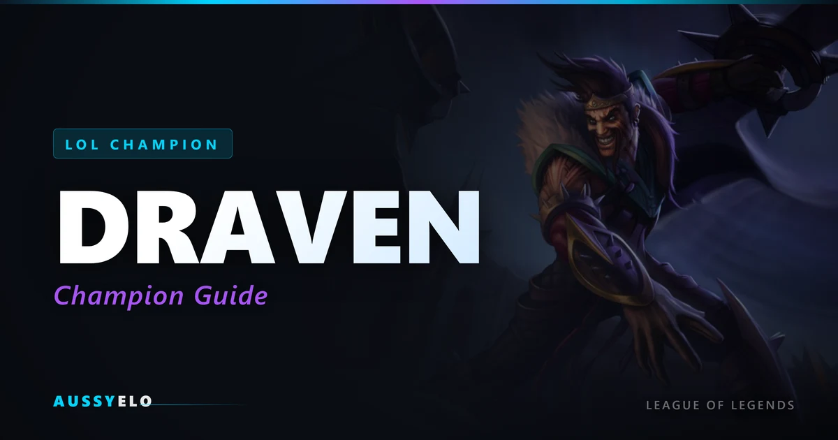 Draven Quick Guide - Best Builds and Runes