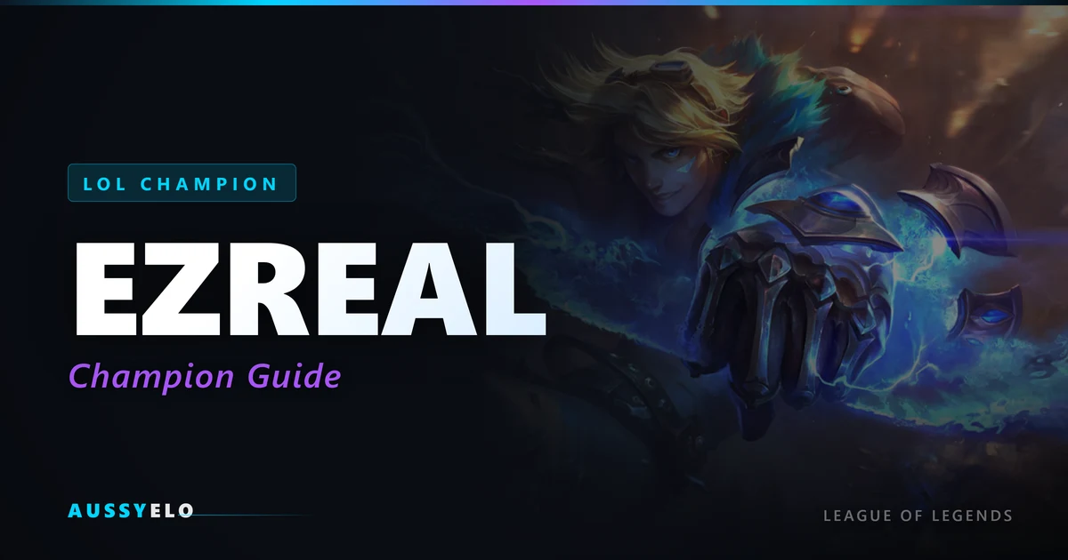 How to Play Ezreal - Quick Champion Guide