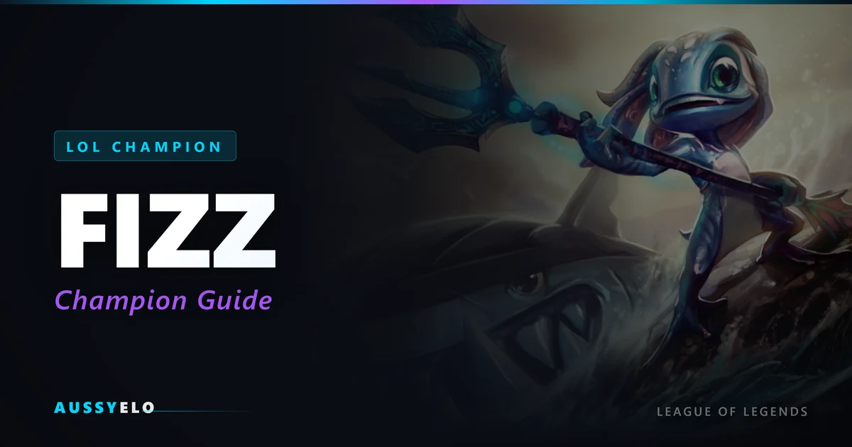 Fizz Champion Guide - Runes, Builds and Tips
