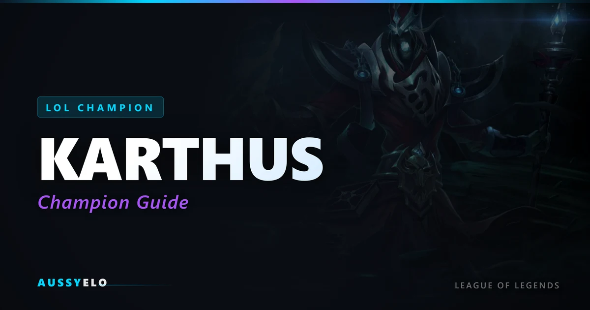 Karthus Quick Guide - Best Builds and Runes