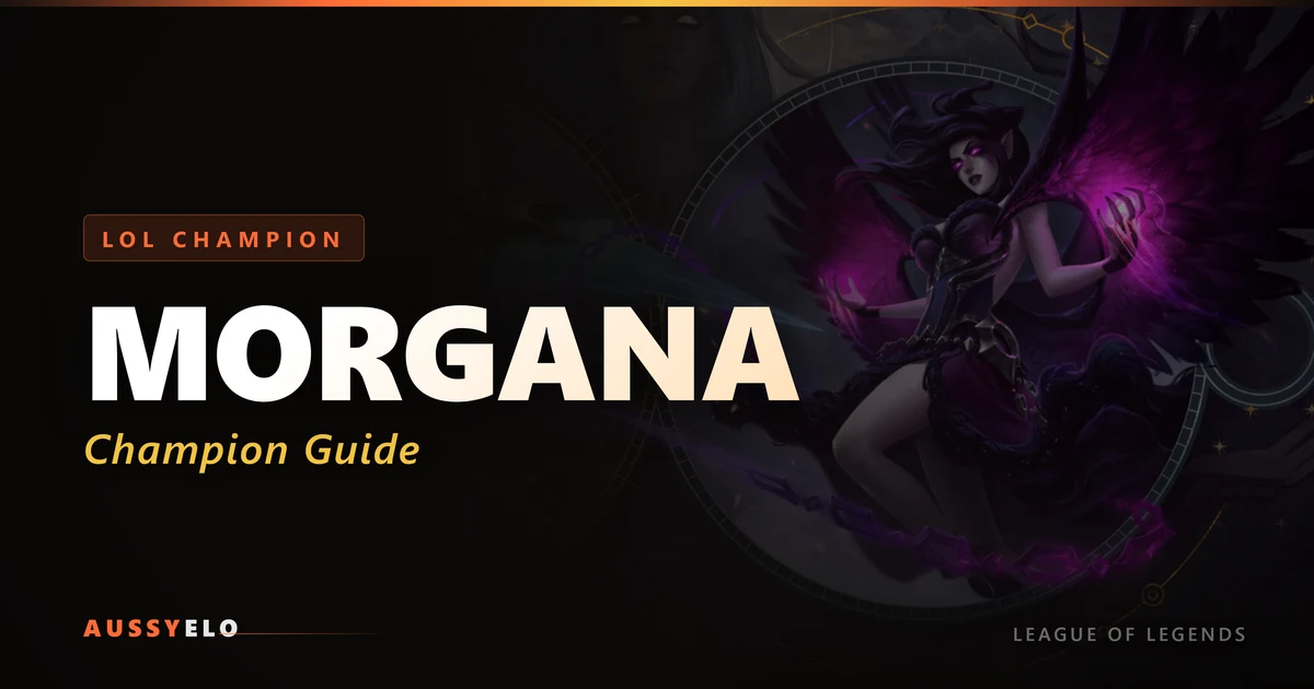 Morgana Champion Guide - Runes, Builds and Tips