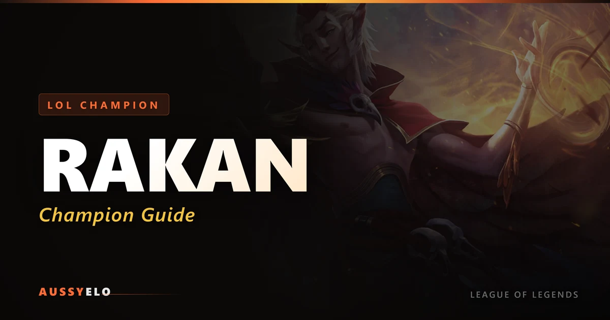 Rakan Quick Guide - Best Builds and Runes