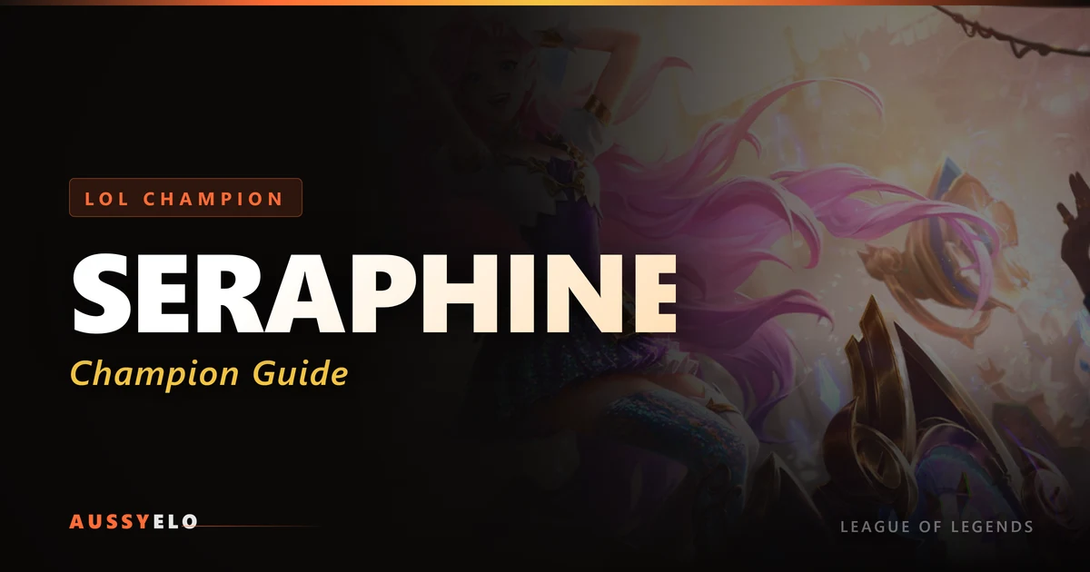 Seraphine Guide - Season 16 Builds and Runes