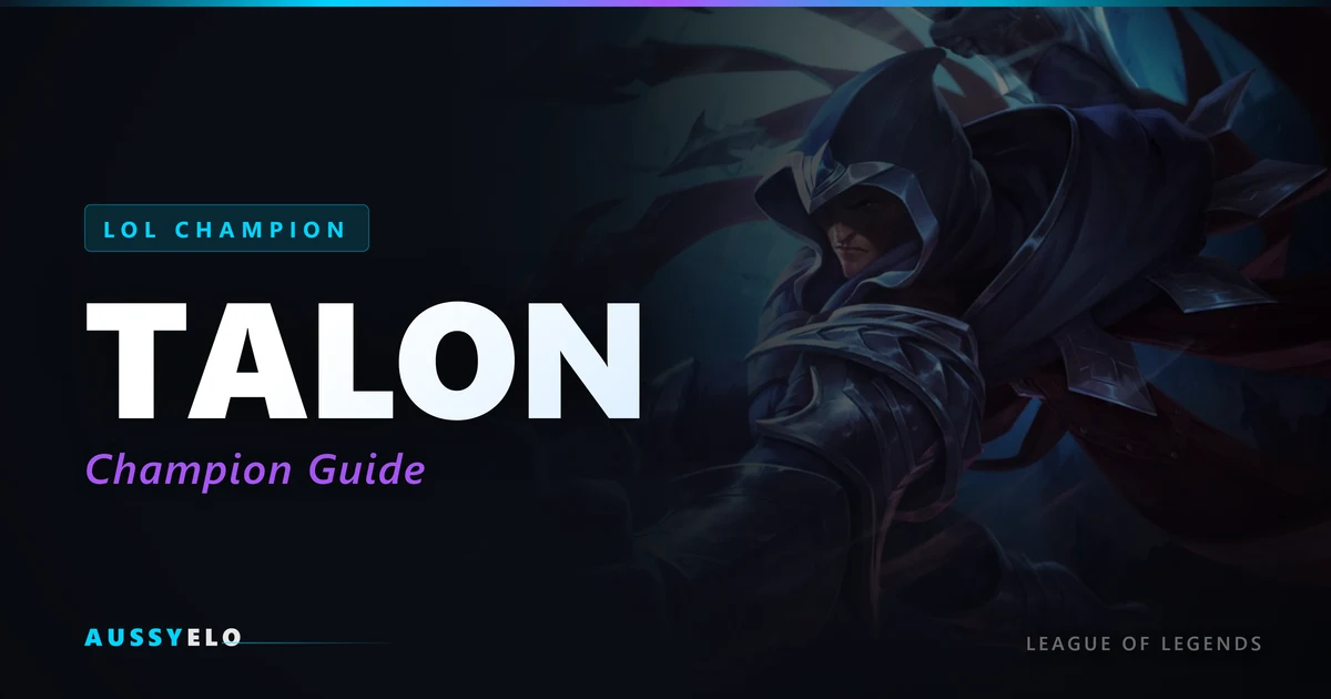 Talon Quick Guide - Best Builds and Runes