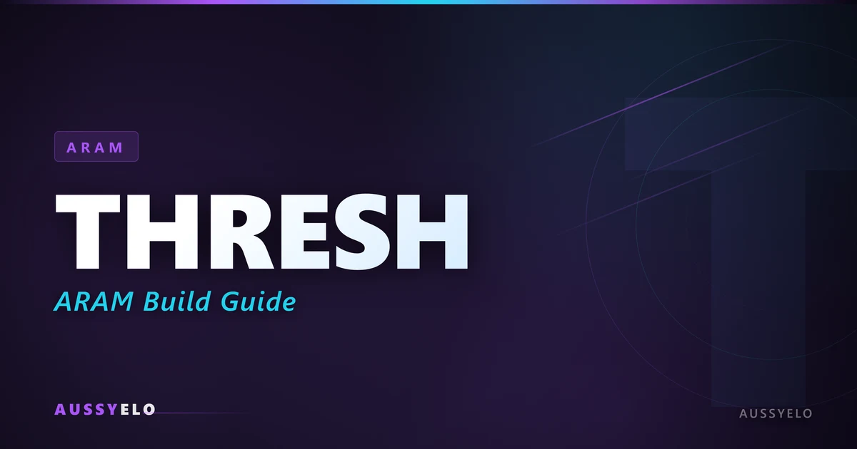Thresh ARAM build guide