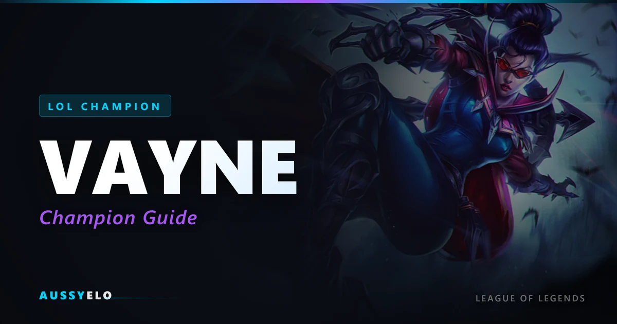 Vayne Champion Guide - Runes, Builds and Tips