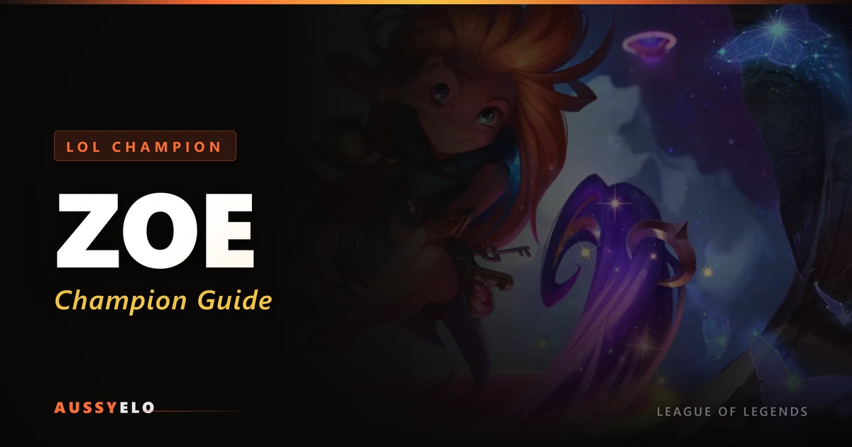 Zoe Champion Guide - Runes, Builds and Tips